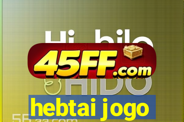 hebtai jogo